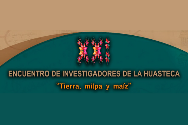 XXI Encuentro de investigadores de la Huasteca