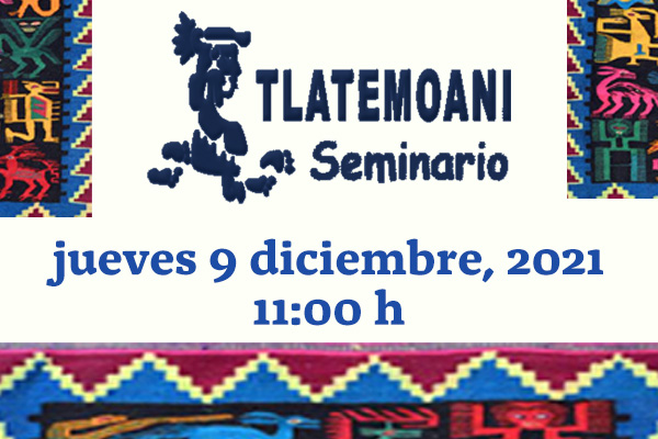 Seminario Tlatemoani Textiles Andinos