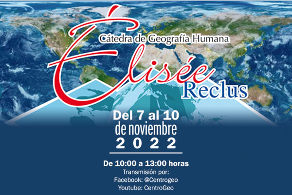 Celebran el XXV aniversario de la Cátedra de Geografía Humana Élisée Reclus 