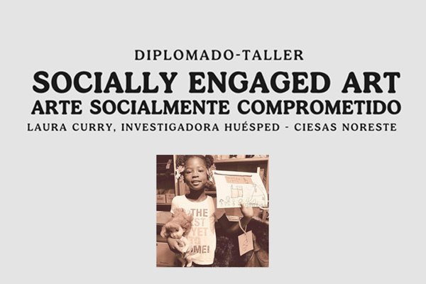 Diplomado-Taller Socially Engaged Art