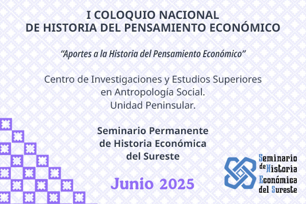 I Coloquio Nacional de Historia del Pensamiento Económico