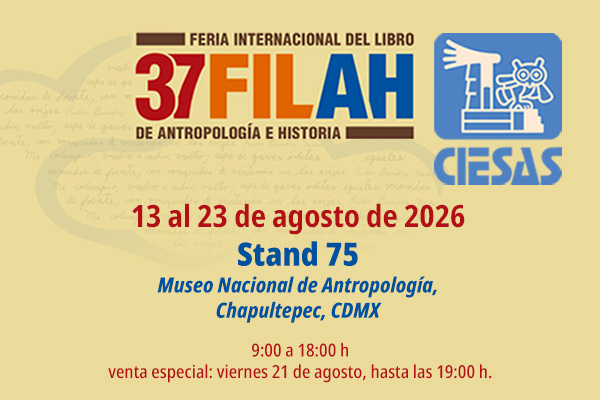 El CIESAS en la FILAH 2026