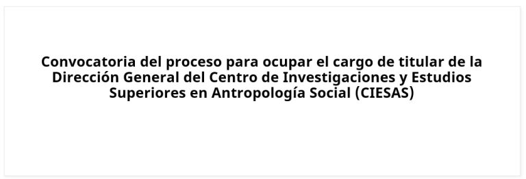 Convocatoria para Ocupar Dirección General