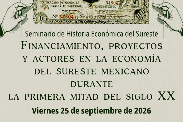 Financiamiento, proyectos y actores en la economía del sureste mexicano
